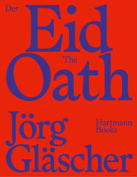 Vorderes Coverbild Jörg Gläscher, Der Eid | The Oath