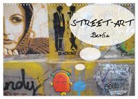 Vorderes Coverbild Street-Art Berlin (Wandkalender 2025 DIN A3 quer), CALVENDO Monatskalender