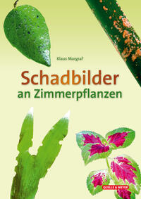 Vorderes Coverbild Schadbilder an Zimmerpflanzen
