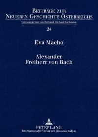 Vorderes Coverbild Alexander Freiherr von Bach
