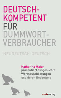Vorderes Coverbild Deutschkompetent für Dummwortverbraucher