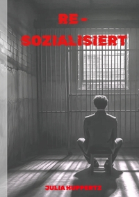 Vorderes Coverbild Re-Sozialisiert