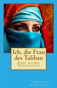 Vorderes Coverbild Ich, die Frau des Taliban