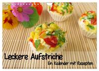 Vorderes Coverbild Leckere Aufstriche - Ein Kalender mit Rezepten (Wandkalender 2025 DIN A4 quer), CALVENDO Monatskalender