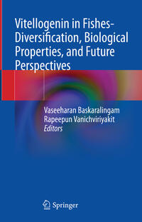 Vorderes Coverbild Vitellogenin in Fishes- Diversification, Biological Properties, and Future Perspectives