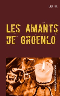 Vorderes Coverbild Les Amants de Groenlo
