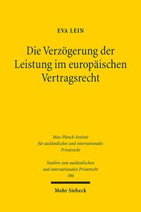 Vorderes Coverbild Die Verzögerung der Leistung im europäischen Vertragsrecht