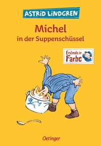 Vorderes Coverbild Michel aus Lönneberga 1. Michel in der Suppenschüssel