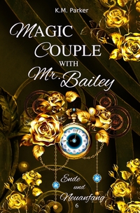 Vorderes Coverbild Magic Couple with Mr. Bailey 6