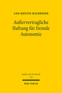 Vorderes Coverbild Außervertragliche Haftung für fremde Autonomie