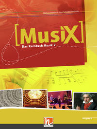 Vorderes Coverbild MusiX 2 (Ausgabe ab 2011) Schülerband