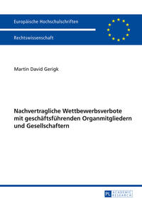 Vorderes Coverbild Nachvertragliche Wettbewerbsverbote mit geschäftsführenden Organmitgliedern und Gesellschaftern