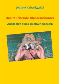 Vorderes Coverbild Das rauchende Klassenzimmer