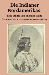 Vorderes Coverbild Die Indianer Nordamerikas