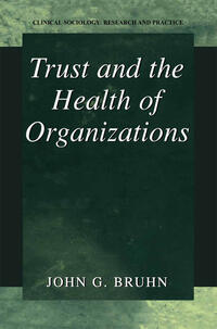 Vorderes Coverbild Trust and the Health of Organizations