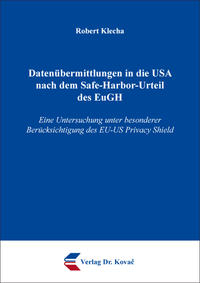 Vorderes Coverbild Datenübermittlungen in die USA nach dem Safe-Harbor-Urteil des EuGH