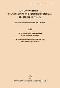 Vorderes Coverbild Die Bedeutung der Elemente Zink und Fluor für das Pflanzenwachstum