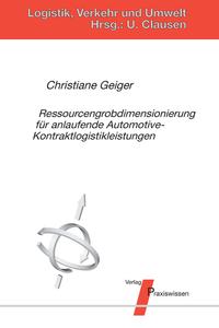 Vorderes Coverbild Ressourcengrobdimensionierung für anlaufende Automotive-Kontraktlogistikleistungen