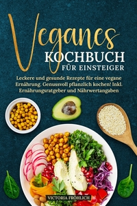 Vorderes Coverbild Veganes Kochbuch für Einsteiger