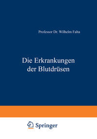 Vorderes Coverbild Die Erkrankungen der Blutdrüsen
