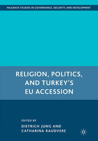Vorderes Coverbild Religion, Politics, and Turkey’s EU Accession