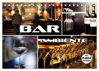 Vorderes Coverbild Bar Ambiente (Tischkalender 2025 DIN A5 quer), CALVENDO Monatskalender