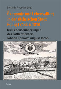 Vorderes Coverbild Ökonomie und Lebensalltag in der sächsischen Stadt Penig 1748 bis 1810