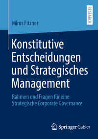 Vorderes Coverbild Konstitutive Entscheidungen und Strategisches Management