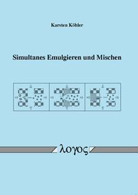 Vorderes Coverbild Simultanes Emulgieren und Mischen