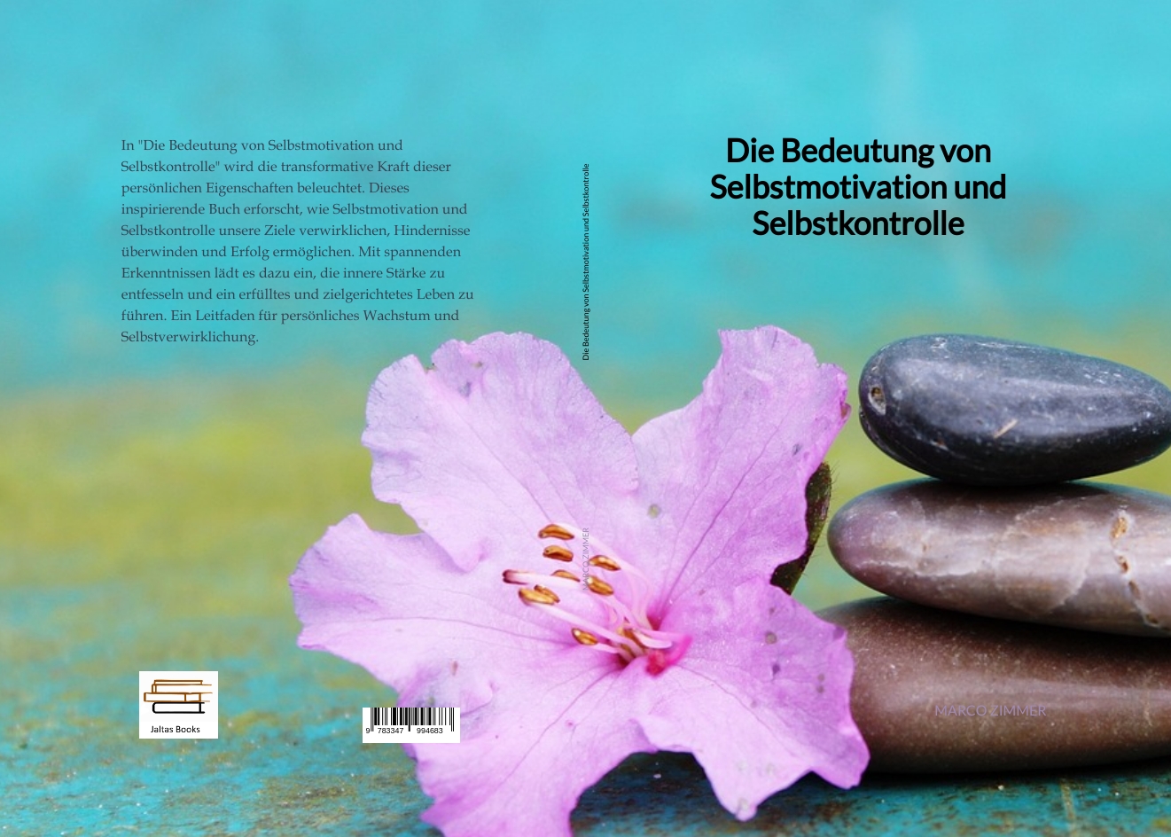 Gesamtes Coverbild Die Bedeutung von Selbstmotivation und Selbstkontrolle
