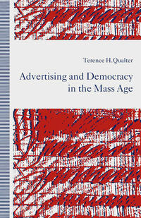 Vorderes Coverbild Advertising and Democracy in the Mass Age