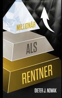 Vorderes Coverbild Millionär als Rentner