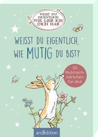 Vorderes Coverbild Weißt du eigentlich, wie mutig du bist?