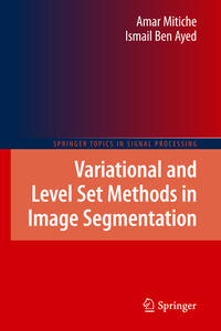 Vorderes Coverbild Variational and Level Set Methods in Image Segmentation