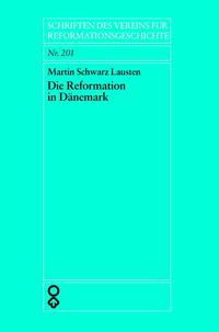 Vorderes Coverbild Die Reformation in Dänemark
