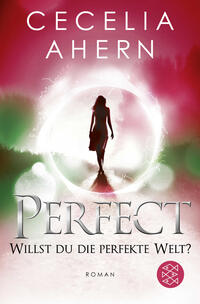 Vorderes Coverbild Perfect – Willst du die perfekte Welt?