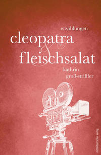 Vorderes Coverbild Cleopatra und Fleischsalat