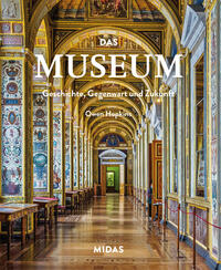 Vorderes Coverbild Das Museum – Geschichte, Gegenwart und Zukunft