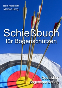 Vorderes Coverbild Schießbuch für Bogenschützen