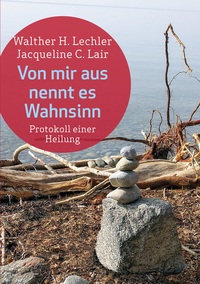 Vorderes Coverbild Von mir aus nennt es Wahnsinn