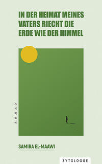 Vorderes Coverbild In der Heimat meines Vaters riecht die Erde wie der Himmel