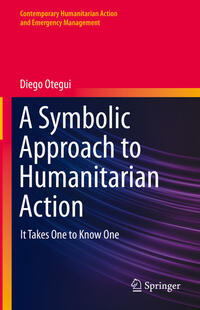 Vorderes Coverbild A Symbolic Approach to Humanitarian Action