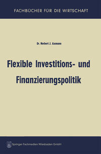 Vorderes Coverbild Flexible Investitions- und Finanzierungspolitik