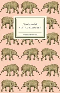 Vorderes Coverbild Goethes Elefanten