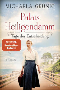 Vorderes Coverbild Palais Heiligendamm - Tage der Entscheidung
