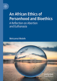 Vorderes Coverbild An African Ethics of Personhood and Bioethics