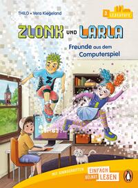 Vorderes Coverbild Zlonk und Larla – Freunde aus dem Computerspiel