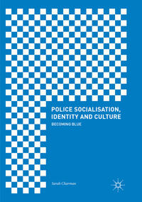 Vorderes Coverbild Police Socialisation, Identity and Culture