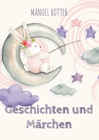 Vorderes Coverbild Geschichten und Märchen