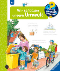 Vorderes Coverbild Wieso? Weshalb? Warum? Kernreihe, Band 67 - Wir schützen unsere Umwelt